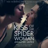 Обкладинка Jennifer Lopez - Never You (From Kiss of the Spider Woman) Jennifer Lopez - Never You (From Kiss of the Spider Woman)