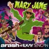 Обкладинка Arash & Ilkay Sencan - Mary Jane Arash & Ilkay Sencan - Mary Jane