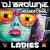 Обкладинка DJ Brownie - Ladies (Hexadecimal Remix)