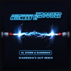 Обкладинка Al Storm & Diakronik - Witness The Power (DS1 Remix)
