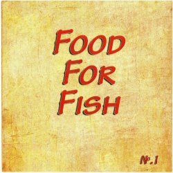 Обкладинка Food For Fish - Надоело Молчать