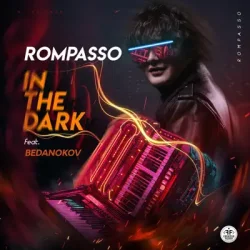Обкладинка Rompasso feat. Bedanokov - In the Dark