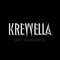 Обкладинка Krewella - Say Goodbye
