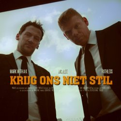 Обкладинка Mark with A K & MC Alee Ft. Ruthless - Krijg Ons Niet Stil (Original Version)