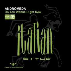 Обкладинка Andromeda - Do You Wanna Right Now (Extended Mix)