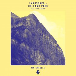 Обкладинка LVNDSCAPE & Holland Park feat. Nico Santos - Waterfalls (Extended Mix)