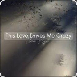 Обкладинка Umar Keyn - This Love Drives Me Crazy