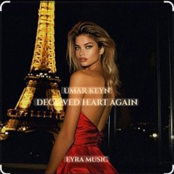 Обкладинка Umar Keyn - Deceived Heart Again