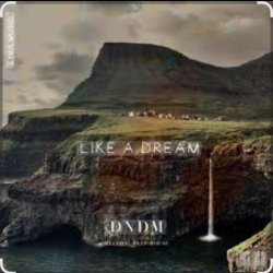 Обкладинка DNDM feat. Umar Keyn - Like A Dream