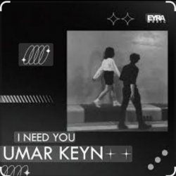 Обкладинка Umar Keyn - I Need You