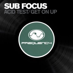 Обкладинка Sub Focus - Get On Up