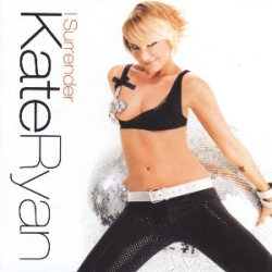 Обкладинка Kate Ryan - I Surrender (Album Version)