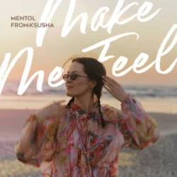 Обкладинка oskar med k - Make Me Feel (Mentol & From Ksusha Cover Remix)