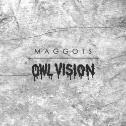 Обкладинка Owl Vision - Maggots