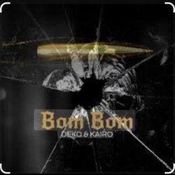 Обкладинка PulseArc feat. Deko & Kairo - Bom Bom