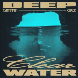 Обкладинка Gryffin & GRiZ - Deep Clear Water