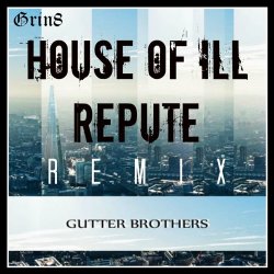 Обкладинка Gutter Brothers - House Of III Repute