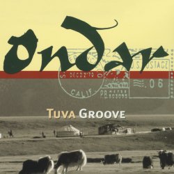Обкладинка Ondar - Tuva Groove