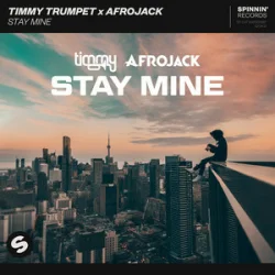 Обкладинка Timmy Trumpet, Afrojack - Stay Mine