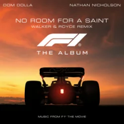 Обкладинка Dom Dolla - No Room For A Saint & Nathan Nicholson (Walker & Royce Remix)