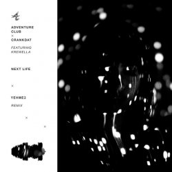 Обкладинка Adventure Club - Next Life (YehMe2 Remix)