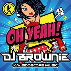 Обкладинка DJ Brownie - Oh Yeah!