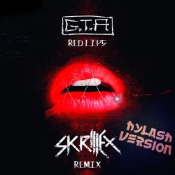 Обкладинка G.T.A - Red Lips (feat. Sam Bruno) [Skrillex Remix]