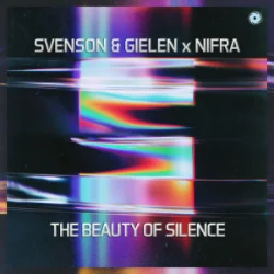 Обкладинка Svenson & Gielen & Nifra - The Beauty Of Silence