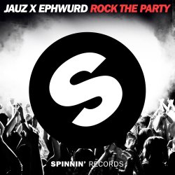 Обкладинка Jauz & Ephwurd - Rock The Party (Original Mix)