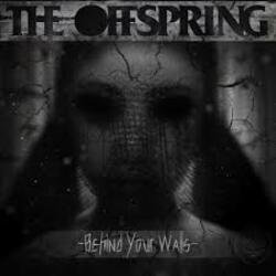 Обкладинка The Offspring - Behind Your Walls