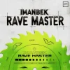 Cover Imanbek - Rave master Imanbek - Rave master