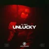 Cover DJ JEDY - Unlucky DJ JEDY - Unlucky