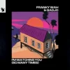 Cover Franky Wah & Gadjo - I'm Watching You (So Many Times) Franky Wah & Gadjo - I'm Watching You (So Many Times)