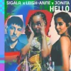 Обкладинка Sigala & Leigh-Anne & Jonita Gandhi - Hello Sigala & Leigh-Anne & Jonita Gandhi - Hello