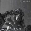 Обкладинка Leah Kate - Do What I Wanna Do Leah Kate - Do What I Wanna Do