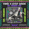 Обкладинка Dr Fresch & Marten_Hørger - Take A Step Back Dr Fresch & Marten_Hørger - Take A Step Back