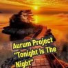 Обкладинка Aurum Project - Tonight Is The Night Aurum Project - Tonight Is The Night