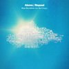 Обкладинка Above & Beyond Feat. Alex Vargas - Blue Sky Action (Extended Radio Mix) Above & Beyond Feat. Alex Vargas - Blue Sky Action (Extended Radio Mix)