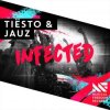 Обкладинка Tiesto & Jauz - Infected (Extended Mix) Tiesto & Jauz - Infected (Extended Mix)
