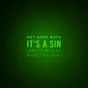Pet Shop Boys - It's A Sin (Bryce Miller Monster Mix)