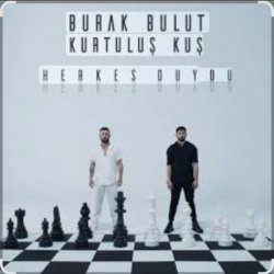 Обкладинка Burak Bulut & Kurtuluş Kuş - Herkes Duydu