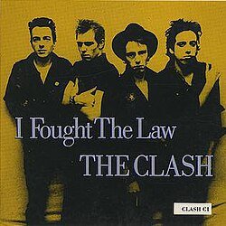 Обкладинка Clash - I Fought The Law