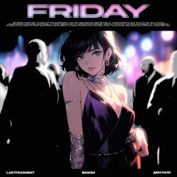 Обкладинка Lastfragment, Дико мало, ВИЖЕН - Friday