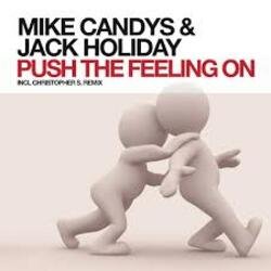 Обкладинка Mike Candys & Jack Holiday - Push the Feeling On