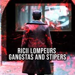Обкладинка Gangstas - Stipers (Ricii Lompeurs)