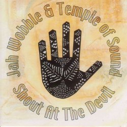 Обкладинка Jah Wobble & Temple Of Sound - Mountains Of The Moon