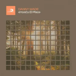 Обкладинка Danny Wade - Hasta El Piso