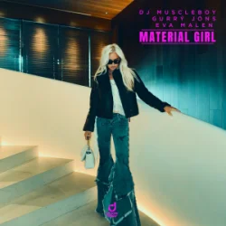 Обкладинка DJ Muscleboy & Gurrý Jóns & Eva Malen - Material Girl