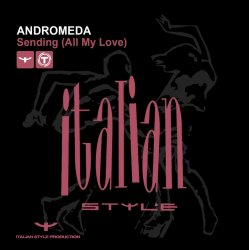 Обкладинка Andromeda - Sending (All My Love) (DJ Mix)