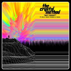 Обкладинка The Crystal Method feat. Billy Dean Thomas & Vaaal - Act Right